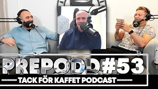 Tack För Kaffet | Prepodd #53 | "Inspirerande citat”