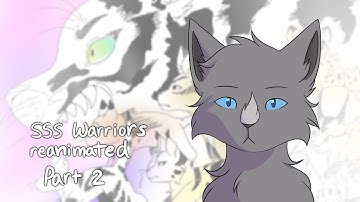 SSS Warrior Cats Reanimated Intro - Part 2