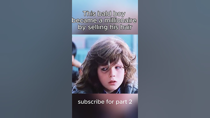 This bald boy became a millionaire by selling his hair #movie recap #shorts