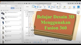 Belajar Desain Casing Elektronik 3D menggunakan Fusion 360