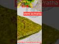 Easy and quick Methi Pratha Recipe ||मेथी का पराठा | | #shortfeed #shortsfeed #breakfastrecipe