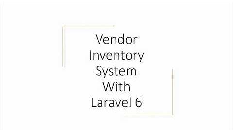 Laravel 6 tutorial 7 Vendor Edit View & Delete