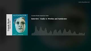 Interview - Emily A. Weedon and Autokrator
Source:
https://www.podbean.com/eau/pb-kx8dc-16623c9
Rebecca chats with the author of Autokrator, Emily A. Weedon. Emily is a debut novelist and a screenwriter from Toronto Canada. Her web series Chateau Laurier was the most awarded web series on the entire planet in 2023 and won a Canadian Screen Award. Her novel Autokrator released by Cormorant Books in April 2024 is already receiving acclaim for its thoughtful messages, especially about womens health in a fractious world, for its wild creativity, and its driving pace as a story.
Other titles mentioned:
Eris by Larry Gaudet
Serotonin; The Map and the Territory; Submission by Michel Houellebecq
https://emilyweedon.com/
https://www.cormorantbooks.com/emily-a-weedon
https://www.instagram.com/emily.weedon.creates/
Immediately after their discussion, Emily shared the following news with Rebecca:
Dundurn Press Acquisitions Editor Russell Smith has acquired world rights to award-winning screenwriter and AUTOKRATOR author Emily A. Weedon’s HEMO SAPIENS, an erotic noir thriller, pitched as a sleek THE HUNGER meets a twisted HANNIBAL, that reimagines vampires through a lens of female sexuality and anthropology, wherein a homicide detective, while exposing a secret society of bloodthirsty women, will do anything to protect his wife and unborn child from a mysterious and powerful femme fatale for the ages. Publication is expected for Fall 2025. Interview - Emily A. Weedon and Autokrator