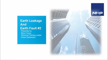NHP Webinar: Earth Leakage and Earth Fault #2