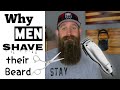 Why Men Shave Their Beard - Top Reasons