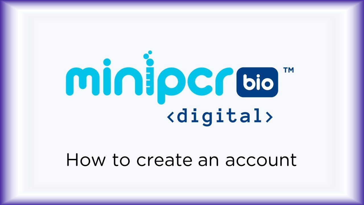 How to create an account on miniPCR Digital