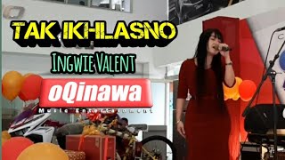 TAK IKHLASNO Cover oQinawa || Ingwie Valent || Purbadana Pro Audio || Gathering Daihatsu Purwokerto