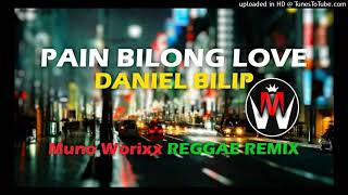 Pain Blong Love Daniel Bilip