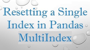 Resetting a Single Index in Pandas MultiIndex