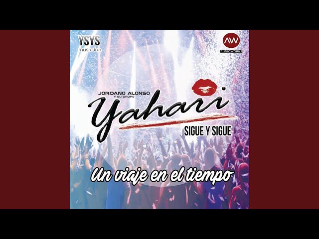 Yahari - Y Es Por Eso