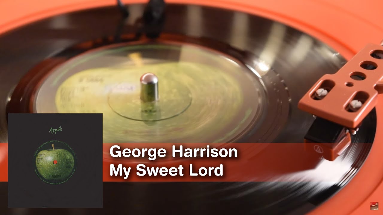 George Harrison - My Sweet Lord ~ 45rpm Vinyl - YouTube