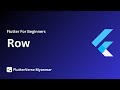 Row [ Flutter Course for beginners to advanced ]