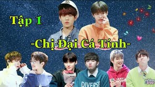 Film Chamhwi W1 Chị Đại Cá Tính Tập 1