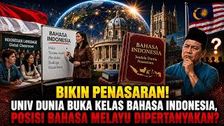 BIKIN PENASARAN! UNIV DUNIA BUKA KELAS BAHASA INDONESIA, POSISI BAHASA MELAYU DIPERTANYAKAN? screenshot 2