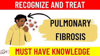 What is Pulmonary Fibrosis | All you need to know | Causes | Treatment | Prevention