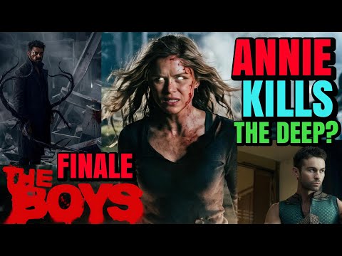 The Boys Ends Tomorrow + Annie Kills The Deep? EXPLAINED 