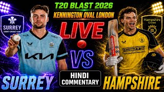 🔴 LIVE | Surrey vs Hampshire LIVE Match Today | Vitality T20 Blast | Live Score & Hindi Commentary screenshot 5