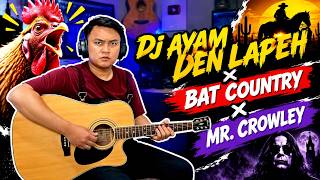 DJ AYAM DEN LAPEH X BAT COUNTRY X MR. CROWLEY
