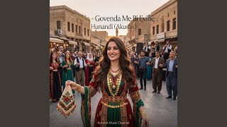 Govenda Me Bi Evînê Hunandî (Akustik) (feat. Pelda) - Kurdish Music Channel