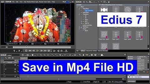 How to save Mp4 File in Edius 7 pro