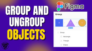 How To Group and Ungroup Objects in Figma