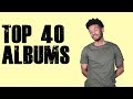 Top 40 ALBUMS of 2019