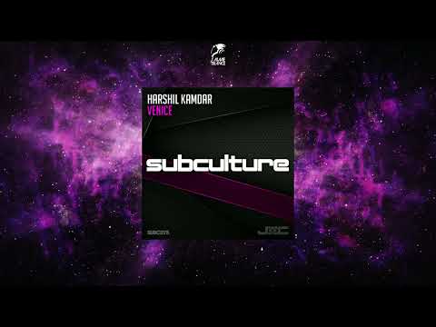 Harshil Kamdar - Venice (Extended Mix) [SUBCULTURE]