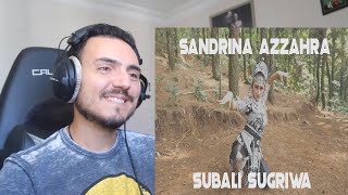 SANDRINA - SUBALI SUGRIWA Reaction