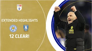 12 CLEAR! | Leicester City v Sheffield Wednesday extended highlights