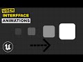 Master UI Animations - Unreal Engine 5 UI Tutorial