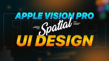 Apple Vision Pro News Revolution: AR, Spatial UI & Figma Prototype Live