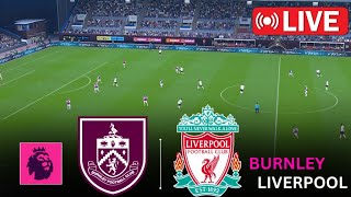 BURNLEY vs LIVERPOOL LIVE | Premier League 2025/26 Full Match | Watch Along & eFootball Match