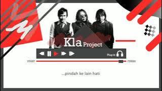 Kla Project - Tak Bisa ke Lain Hati (Lyrics) | Lirik