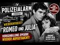 Polizeialarm – „Romeo und Julia“ (1960er) | Verschollen geglaubte Episode wieder aufgetaucht