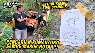 KUMANTORO DIMANAKAH KAMU !! Pencarian barongan kesayangan Enthul yang hanyut disungai