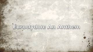 Euroclydon: An Anthem