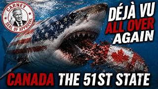 Déjà vu All Over Again - Canada The 51st State (Carney Approved)