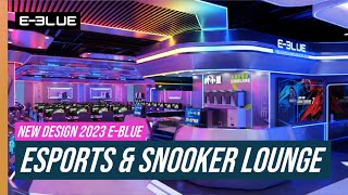 New Design of Esports & Snooker Lounge, 2023