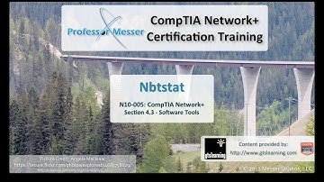 The Nbtstat Command - CompTIA Network+ N10-005: 4.3