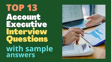 Account Executive Interview Questions and Answers for 2025