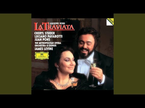 Putar La traviata / Act I : Verdi: La traviata / Act I: "Un dì felice, eterea" - James Levine