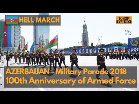 Hell March - Cehennem Yürüyüşü - Bakü'de Azerbaycan Askeri Geçit Töreni 2018