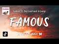 Iamsu! - Famous (Lyrics) ft. Dej Loaf