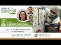 ¿Qué hay detrás de una agricultura sana? #13 Sello TIF requisitos y certificación