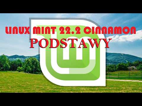 AlanKingPL Linux Mint Cinnamon - "Podstawy" odc. 1