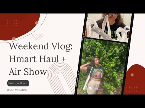 Weekend Vlog: H Mart Haul + Air Show