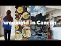 Reset vlog  weekend in cancun slice of life navigating my 20s life update