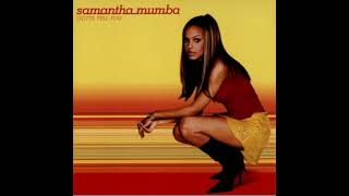 Samantha Mumba - Gotta Tell You