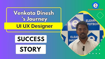 Venkata Dinesh Got Placed as UI/UX Designer | UI/UX Design Course in Hyderabad |  Elearn Infotech