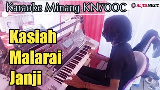 Kasiah Malarai Janji || Karaoke Minang Remix KN7000 ( versi live aljes 2022)